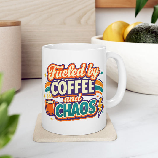 Fueled by Coffee Chaos Mug | Mothers Day Gift