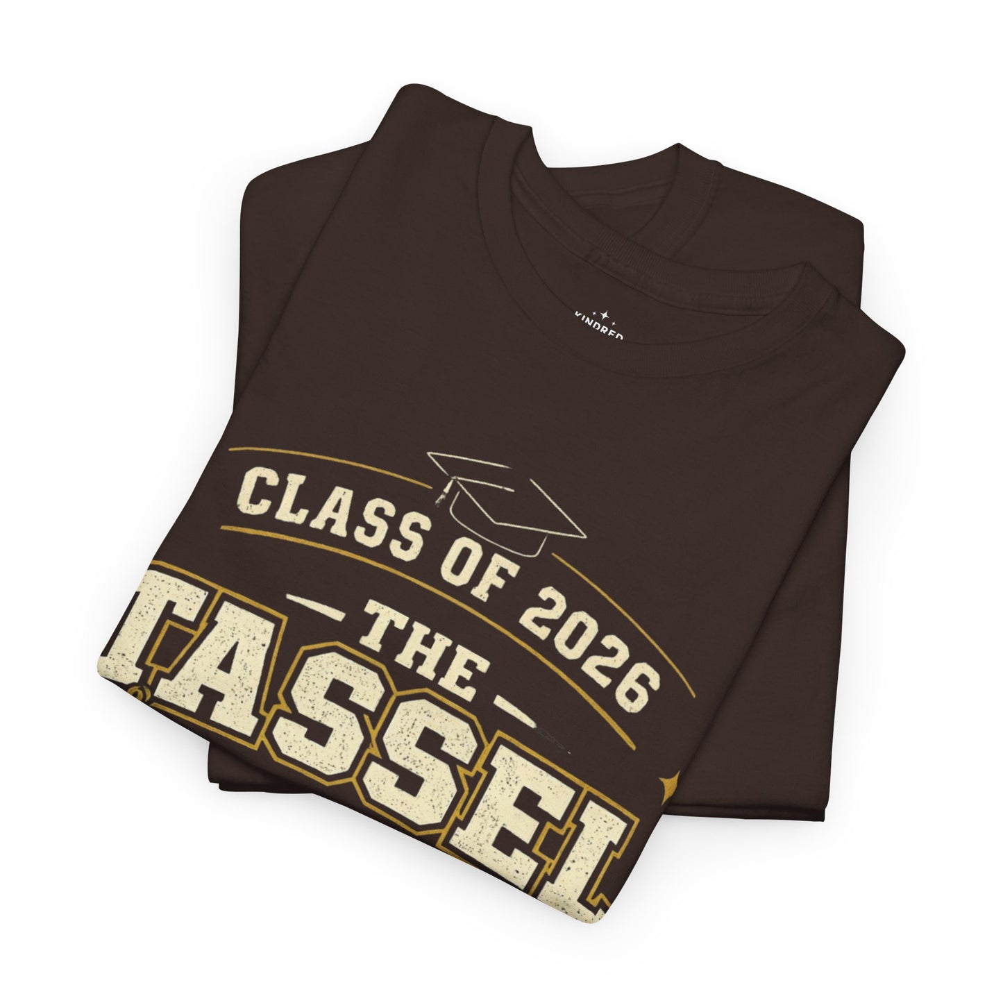 Class of 2026 Tassel Was Worth The Hassle T-Shirt | Graduation Tee