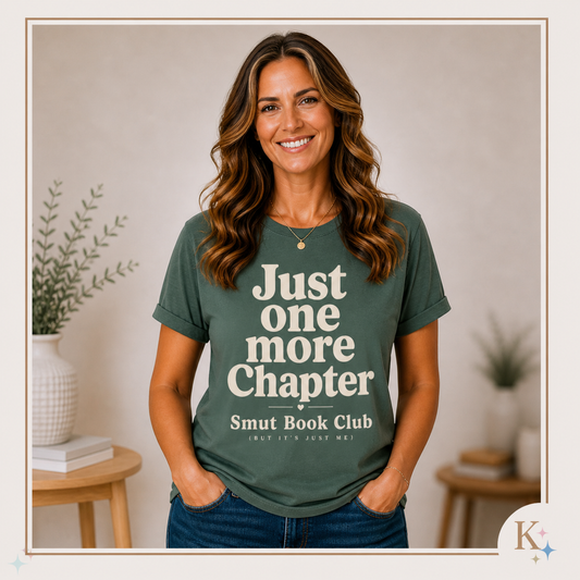 Just One More Chapter Smut Book Club T-shirt | Reading Tee Comfort Colors