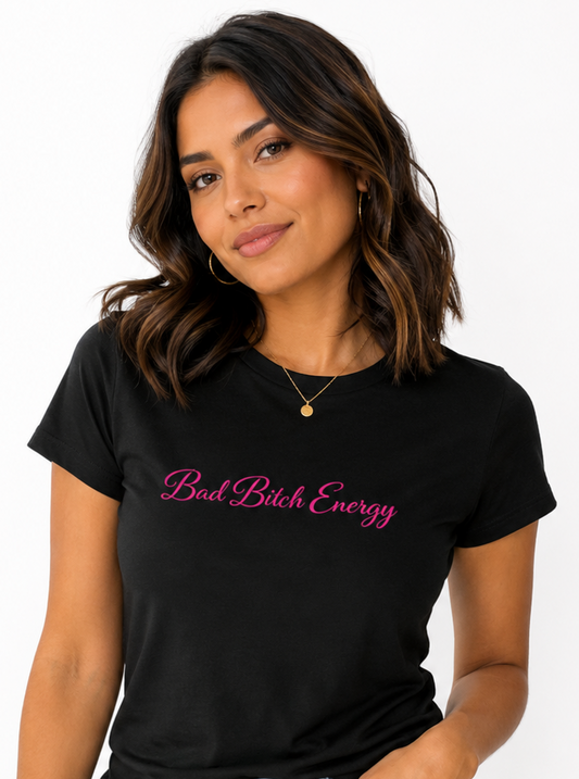 Bad Bitch Energy Tee | Script Pink Text