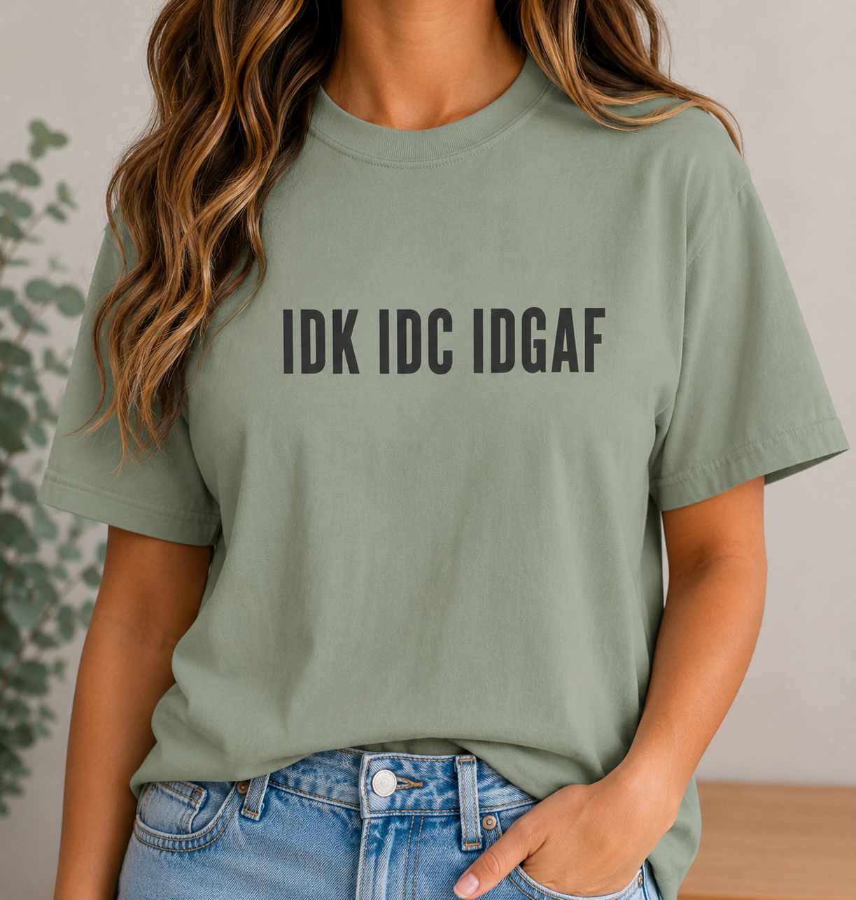 IDK IDC IDGAF Comfort Colors T-shirt | Minimal Text Graphic Tee