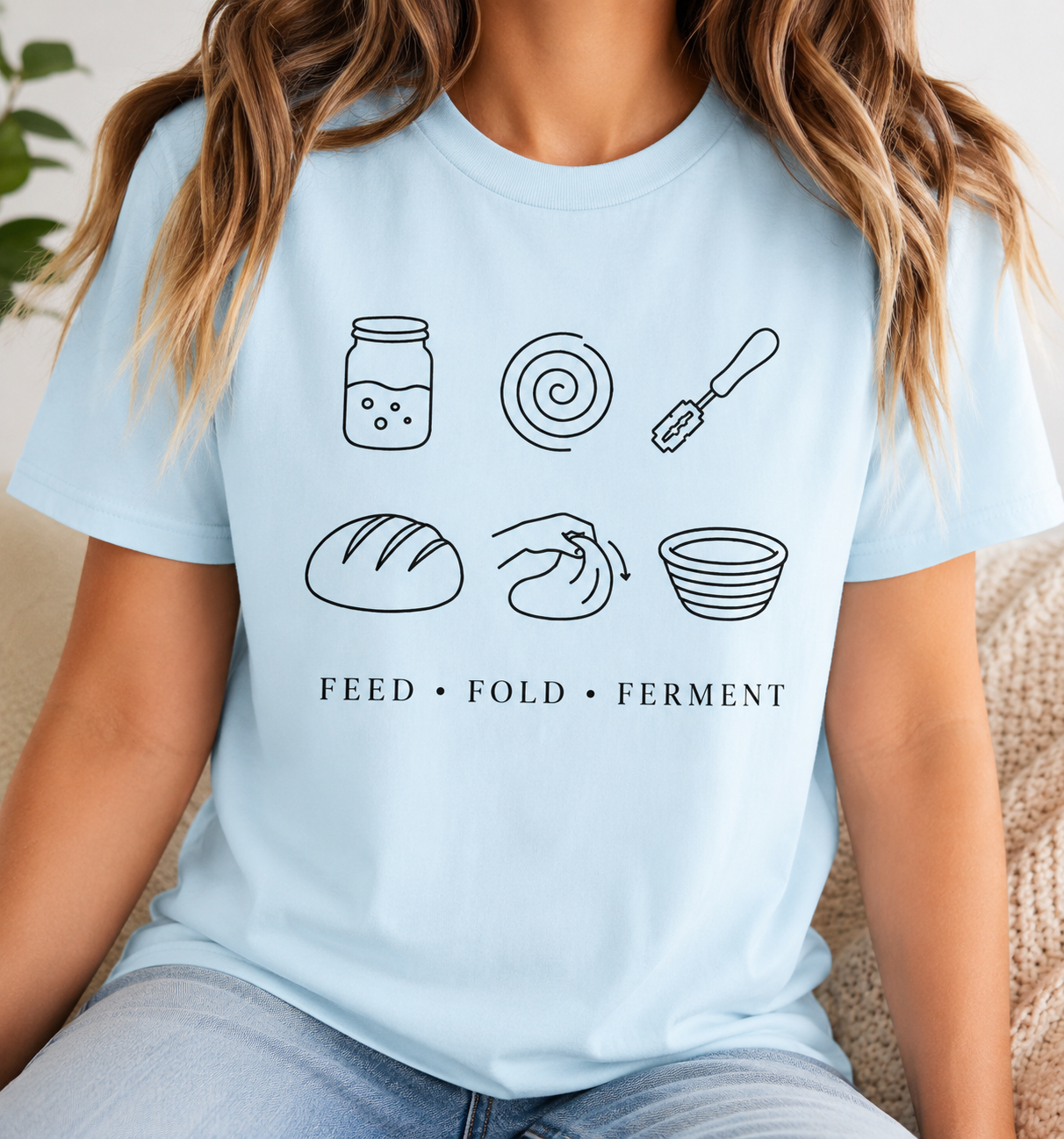 Sourdough Baker Shirt Feed Fold Ferment Bread Baking Tee