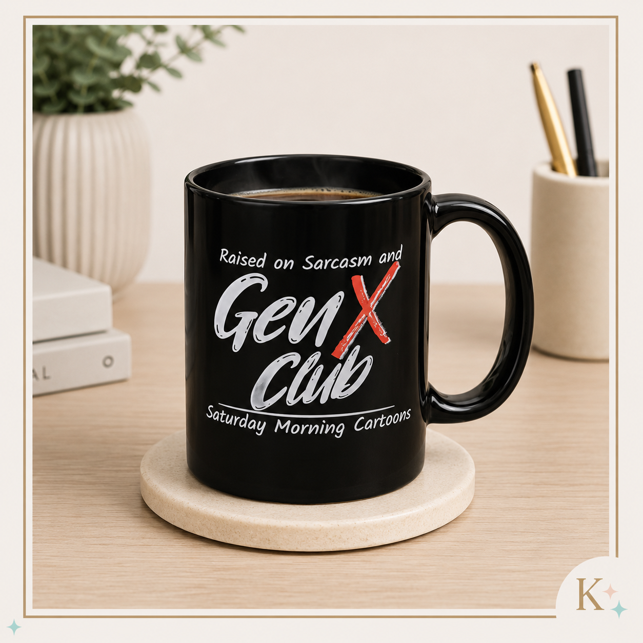 Gen X Club Raised on Sarcasm Saturday Morning Cartoons Mug