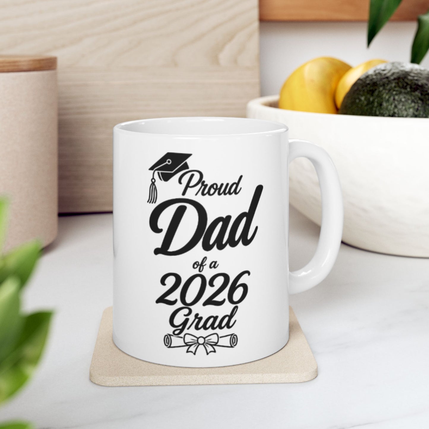 Proud Dad of a 2026 Grad Mug | Ceramic Graduation Coffee Cup