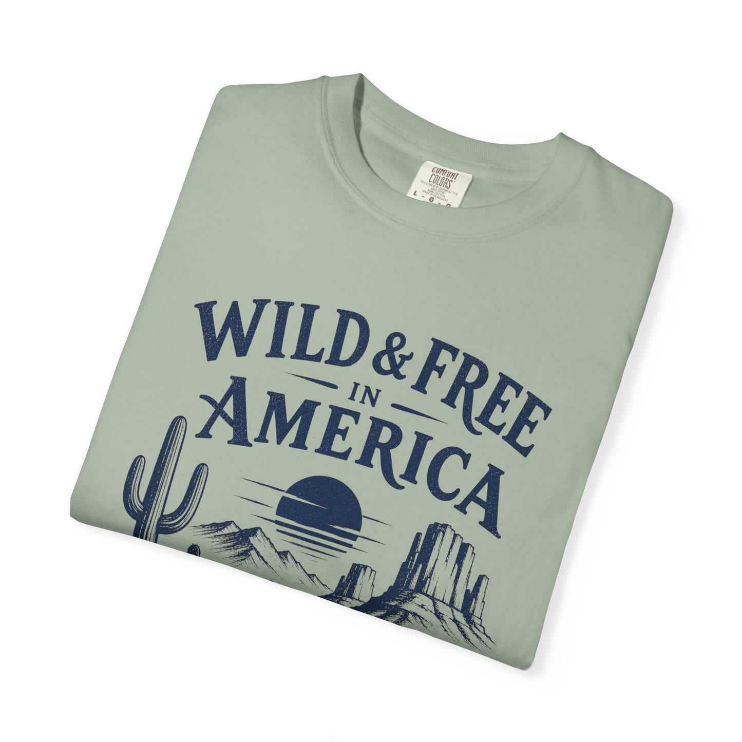 Wild & Free in America Comfort Colors T-Shirt | Desert Sunrise Illustration, Western Landscape